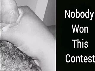 whoever cums first wins the contest