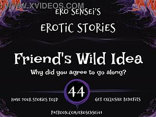 friends try a wild erotic audio idea for orgasm in pov