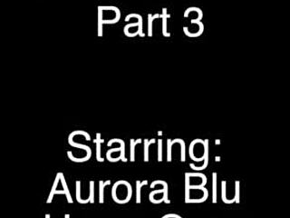 Aurora Blu Edge Play Doggystyle Squirting Creampie