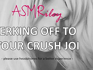 Eroticaudio asmr jerking off to your crush joi, follow these instructions