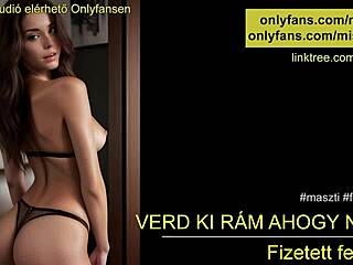 Cum For Me As You Look - Hungarian Audio