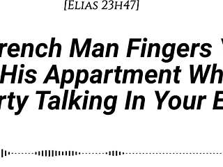 french man fingers wet pussy dirty talks moans in ear