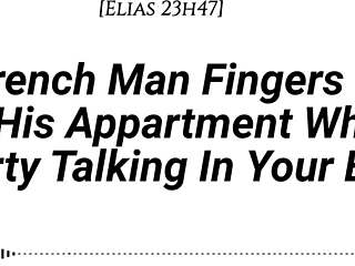 french man fingers wet pussy dirty talks moans in ear