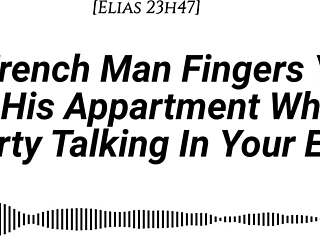french man fingers wet pussy dirty talks moans in ear